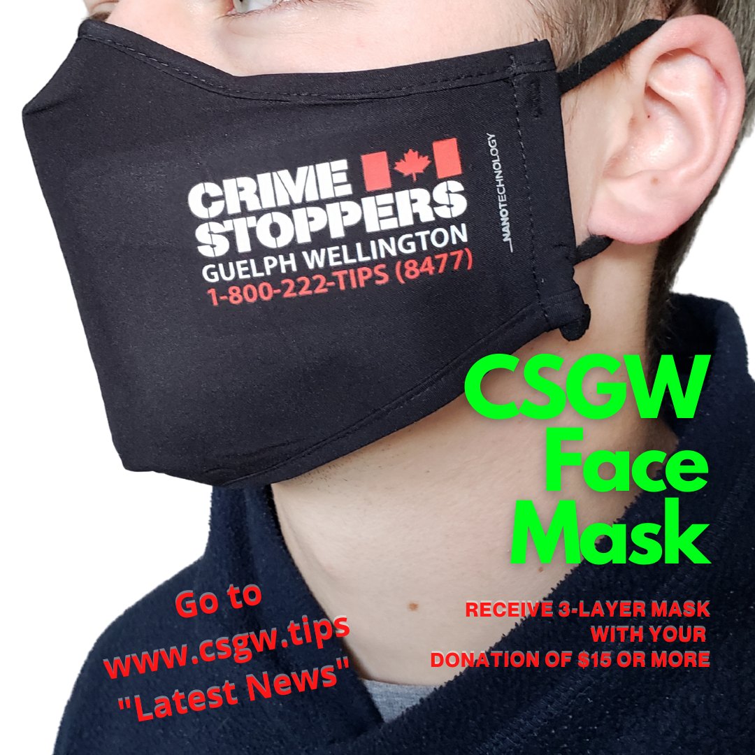 crime stoppers guelph wellington face masks